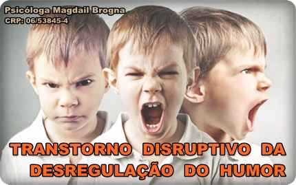 Transtorno Disruptivo da Desregulação do Humor