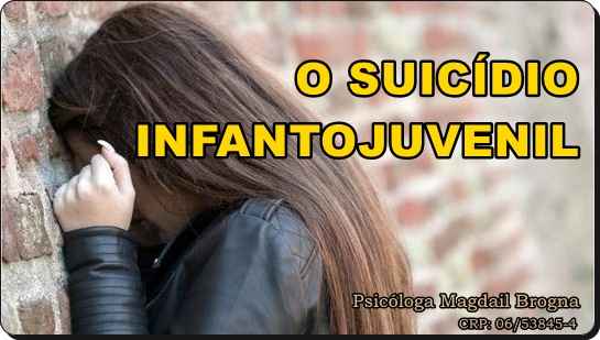 O Suicídio Infantojuvenil