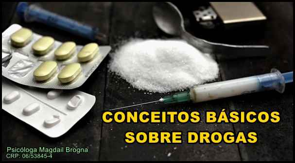 Conceitos Básicos Sobre Drogas